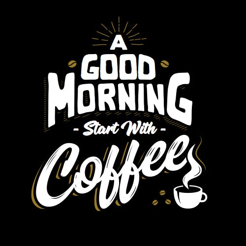 Teesley Portfolio - A Good Morning Start with Coffee